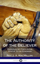 Book cover of: Authority of the Believer. By: REV J A MacMillan