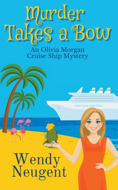 Murder Takes a Bow 9781393057192 Wendy Neugent
