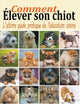 Book cover of: Comment elever son chiot