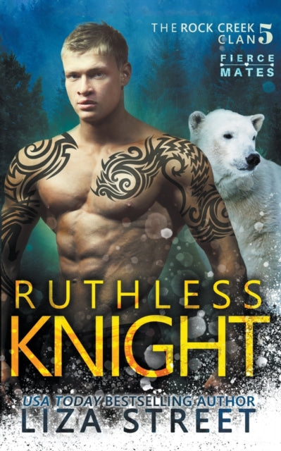 Book cover of: Ruthless Knight. By: Liza Street