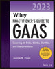Book cover of: Wiley Practitioner's Guide to GAAS 2023. By: Joanne M. Flood