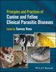 Book cover of: Principles and Practices of Canine and Feline Clinical Parasitic Diseases. By: Tanmoy Rana