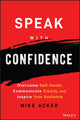 Book cover of: Speak with Confidence. By: Mike Acker