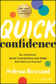 Book cover of: Quick Confidence. By: Selena Rezvani
