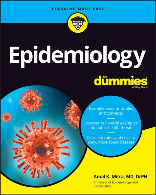 Book cover of: Epidemiology For Dummies. By: Amal K. Mitra