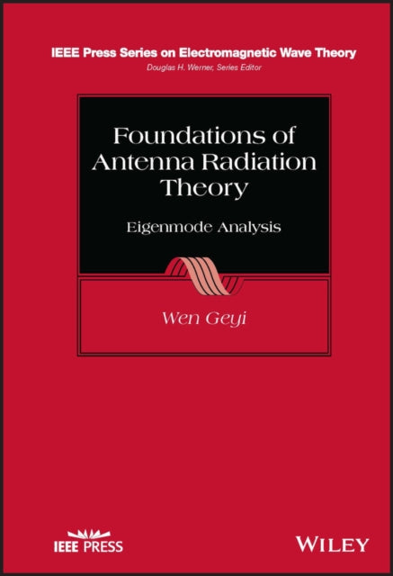 Book cover of: Foundations of Antenna Radiation Theory. By: Geyi