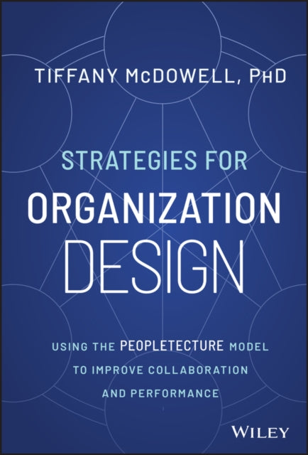 Strategies for Organization Design