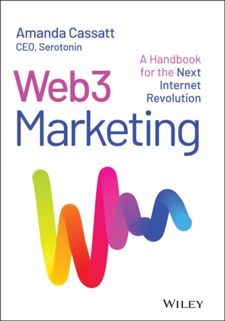 Book cover of: Web3 Marketing. By: Amanda Cassatt