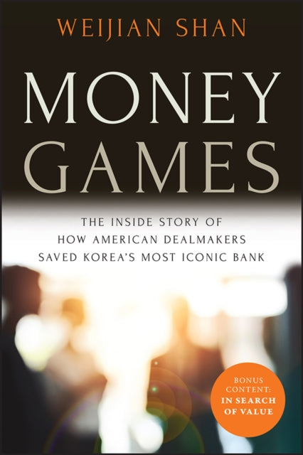 Book cover of: Money Games. By: Weijian Shan