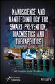 Book cover of: Nanoscience and Nanotechnology for Smart Prevention, Diagnostics and Therapeutics. By: Kamaraj Sathish-Kumar