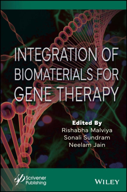 Book cover of: Integration of Biomaterials for Gene Therapy. By: Rishabha Malviya