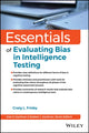 Book cover of: Essentials of Evaluating Bias in Intelligence Testing. By: Craig L. Frisby