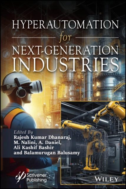 Book cover of: Hyperautomation for Next-Generation Industries. By: Rajesh Kumar Dhanaraj
