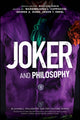 Book cover of: Joker and Philosophy. By: Jason T. Eberl