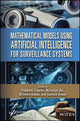 Book cover of: Mathematical Models Using Artificial Intelligence for Surveillance Systems. By: Tripathi
