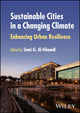 Book cover of: Sustainable Cities in a Changing Climate. By: Sami G. Al-Ghamdi