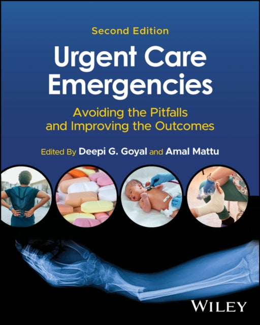 Book cover of: Urgent Care Emergencies. By: Deepi G. Goyal
