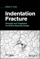 Book cover of: Indentation Fracture. By: Robert F. Cook