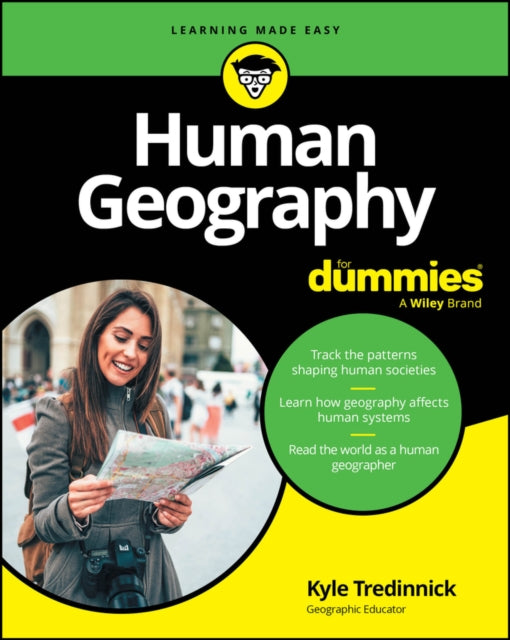 Book cover of: Human Geography For Dummies. By: Kyle Tredinnick
