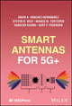 Book cover of: Smart Antennas for 5G+. By: David A. Sánchez-Hernández