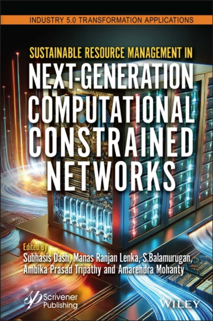 Book cover of: Sustainable Resource Management in Next-Generation Networks. By: Dash