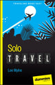 Book cover of: Solo Travel For Dummies. By: Lee Mylne