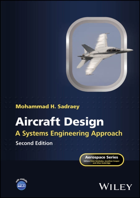 Book cover of: Aircraft Design. By: Mohammad H. Sadraey