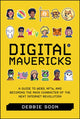Book cover of: Digital Mavericks. By: Debbie Soon