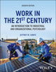 Book cover of: Work in the 21st Century, with eBook Access Code. By: Jeffrey M. Conte