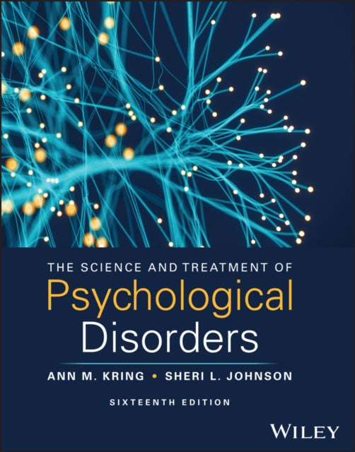 Book cover of: Science and Treatment of Psychological Disorders, with eBook Access Code. By: Ann M. Kring