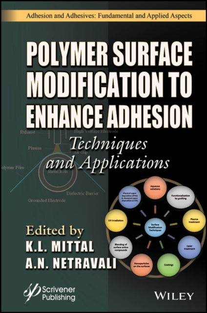 Book cover of: Polymer Surface Modification to Enhance Adhesion. By: K. L. Mittal