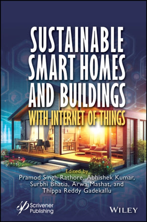 Sustainable Smart Homes and Buildings with Internet of Things