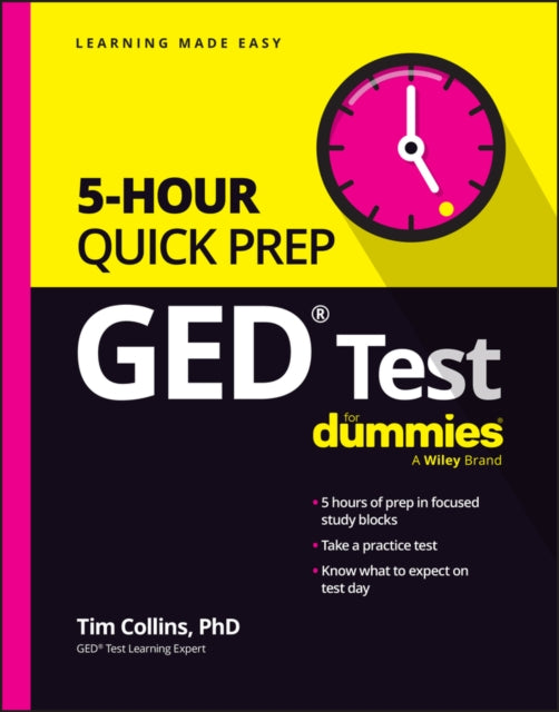Book cover of: GED Test 5-Hour Quick Prep For Dummies. By: Tim Collins