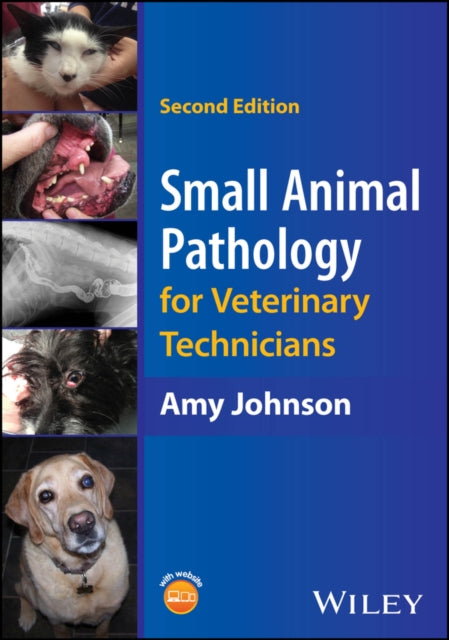 Small Animal Pathology for Veterinary Technicians