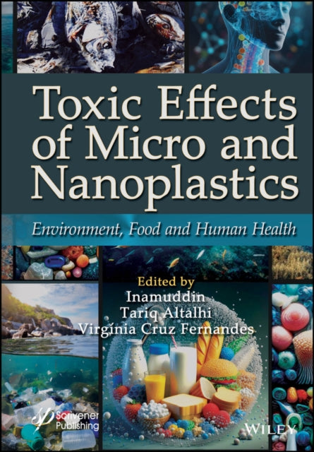 Book cover of: Toxic Effects of Micro- and Nanoplastics. By: Inamuddin