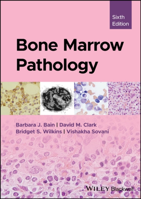 Book cover of: Bone Marrow Pathology. By: Barbara J. Bain
