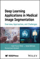 Book cover of: Deep Learning Applications in Medical Image Segmentation. By: Sajid Yousuf Bhat