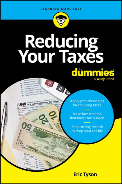 Book cover of: Reducing Your Taxes For Dummies. By: Eric Tyson