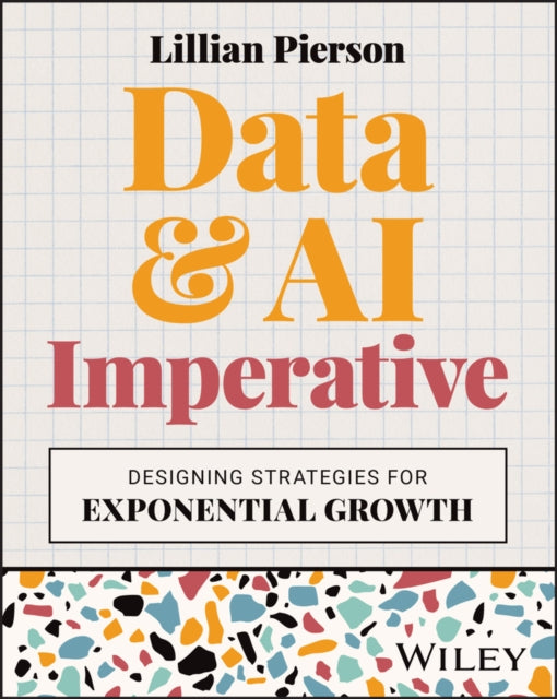 Book cover of: Data & AI Imperative. By: Lillian Pierson