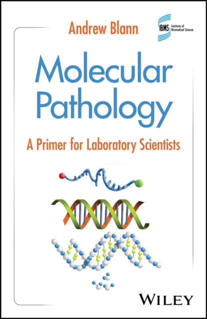 Book cover of: Molecular Pathology. By: Andrew Blann