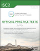 Book cover of: ISC2 CISSP Certified Information Systems Security Professional Official Practice Tests. By: Mike Chapple