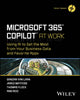Book cover of: Microsoft 365 Copilot At Work. By: Sandar Van Laan