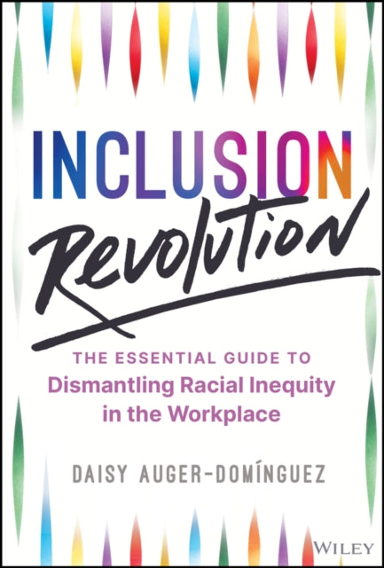 Book cover of: Inclusion Revolution. By: Daisy Auger-Domínguez