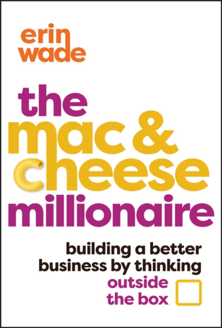 Book cover of: Mac & Cheese Millionaire