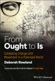 Book cover of: From Ought to Is. By: Deborah Rowland