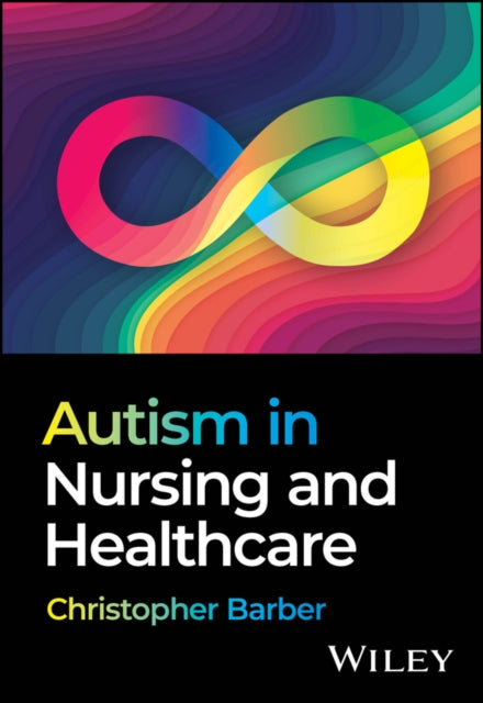 Book cover of: Autism in Nursing and Healthcare