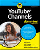 Book cover of: YouTube Channels For Dummies. By: Rob Ciampa