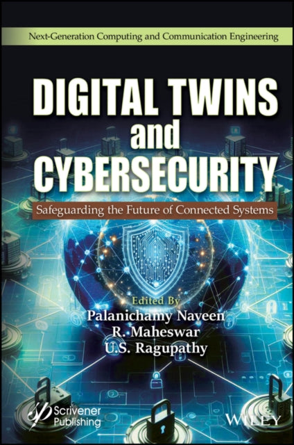 Book cover of: Digital Twins and Cybersecurity. By: P. Naveen