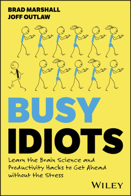 Book cover of: Busy Idiots. By: B. Marshall