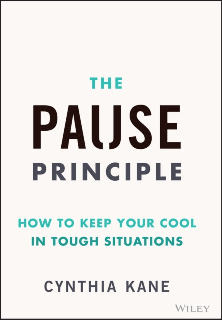 Book cover of: Pause Principle. By: Cynthia Kane